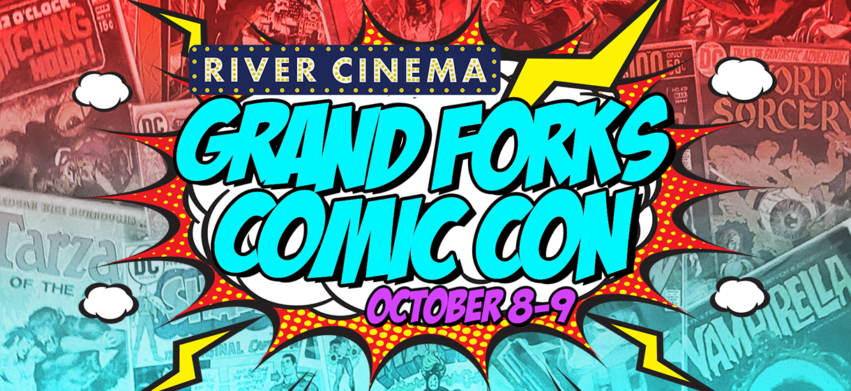 River Cinema Grand Forks Comic Con