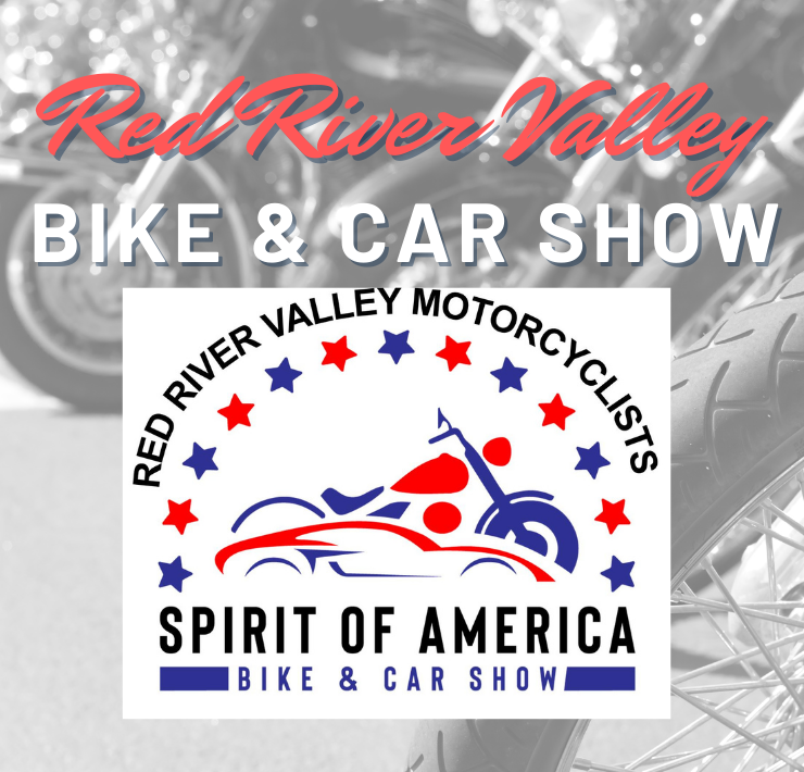 More Info for Red River Valley Motorcyclists Spirit of America Bike & Car Show 2024
