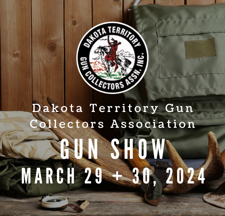 More Info for Dakota Territory Gun Collectors Show