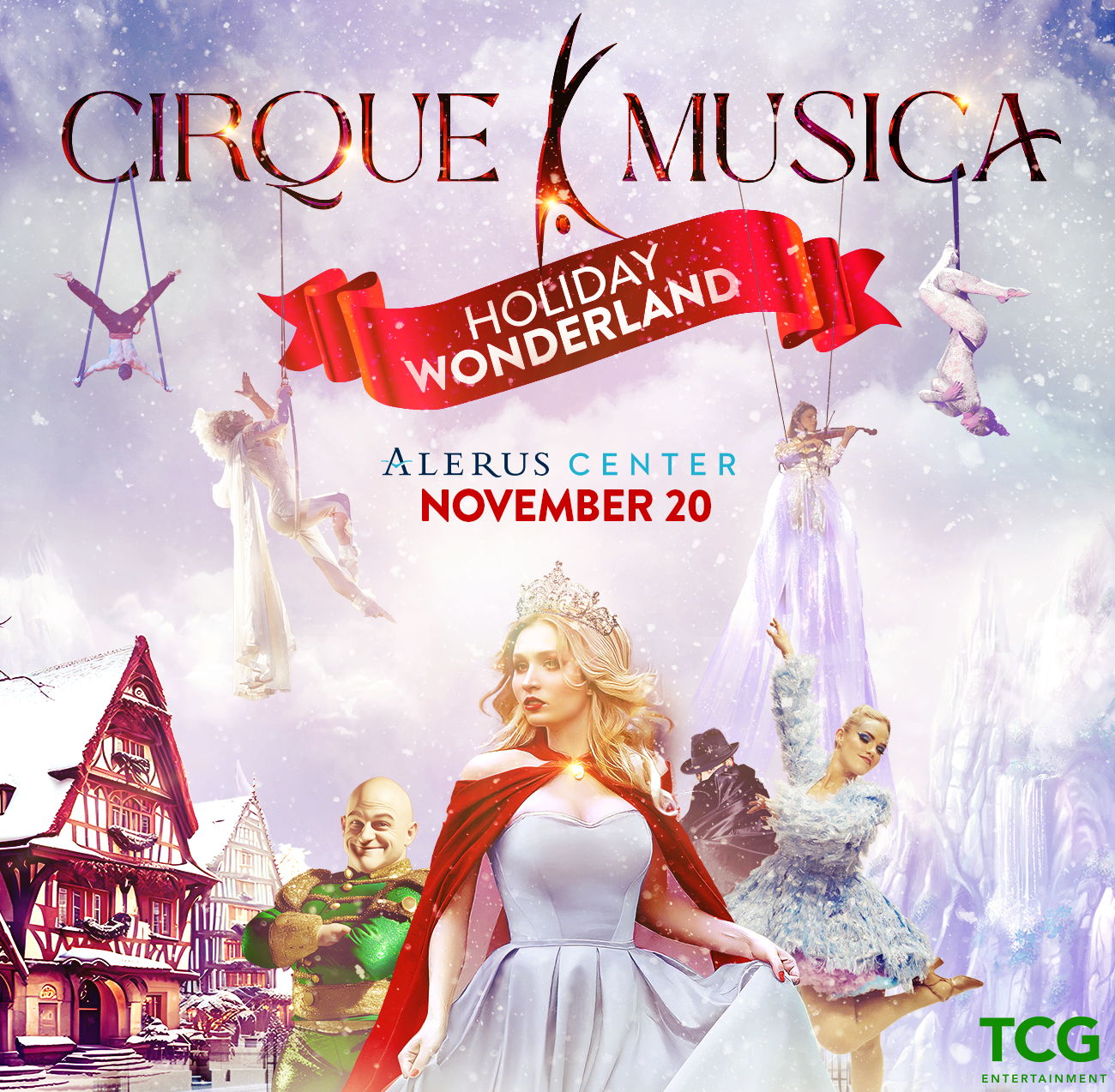 More Info for Cirque Musica: Holiday Wonderland